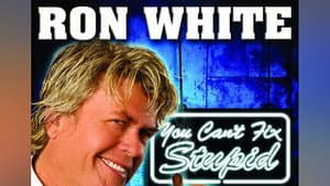 Ron White: You Can't Fix Stupid — foto 2
