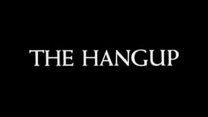 The Hang Up — foto 2