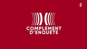 Complément d'enquête — foto 2
