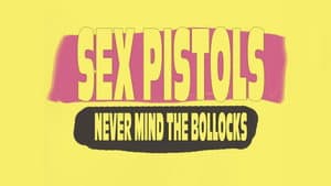 Classic Albums: Sex Pistols - Never Mind The Bollocks, Here's The Sex Pistols — foto 3