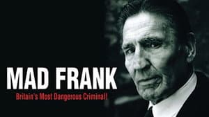 Mad Frank - Britain's Most Dangerous Criminal — foto 1
