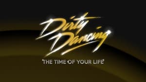 Dirty Dancing: The Time of Your Life — foto 1