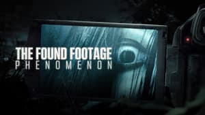 The Found Footage Phenomenon — foto 3