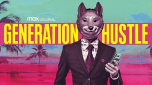 Generation Hustle — foto 4