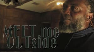 Meet Me Outside — foto 1