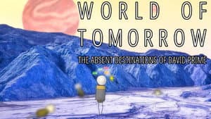 World of Tomorrow Episode Three: The Absent Destinations of David Prime — foto 7
