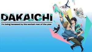 DAKAICHI: I'm being harassed by the sexiest man of the year — foto 5