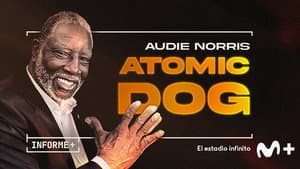Informe Plus+. Audie Norris. Atomic Dog — foto 2