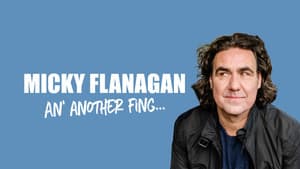 Micky Flanagan - An' Another Fing Live — foto 4
