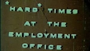 Hard Times At The Employment Office — foto 1