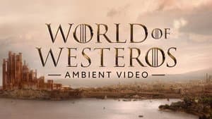 World of Westeros Ambient Video — foto 1