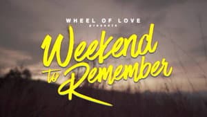 Wheel of Love: Weekend to Remember — foto 1