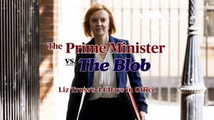 The Prime Minister vs the Blob: Liz Truss's 44 Days in Office — foto 1