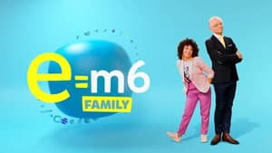 E=M6 Family — foto 3