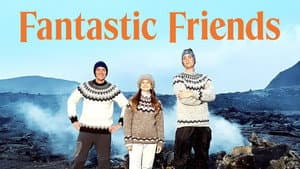 Fantastic Friends — foto 3