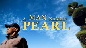 A Man Named Pearl — foto 1