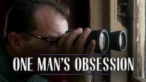 One Man’s Obsession — foto 1