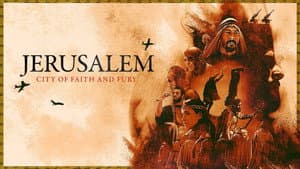 Jerusalem: City of Faith and Fury — foto 1