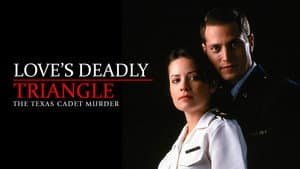 Love's Deadly Triangle: The Texas Cadet Murder — foto 1