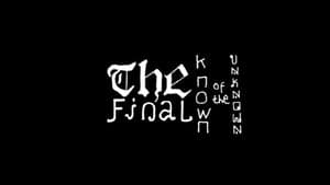 The Final Known of the Unknown — foto 1