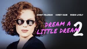 Dream a Little Dream 2 — foto 3