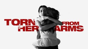 Torn from Her Arms — foto 3