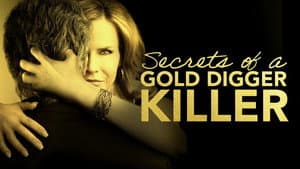 Secrets of a Gold Digger Killer — foto 4