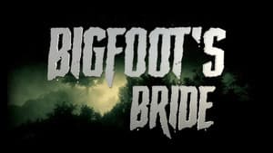 Bigfoot's Bride — foto 1