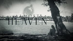Almost Heaven — foto 2