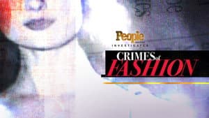 People Magazine Investigates: Crimes of Fashion — foto 3