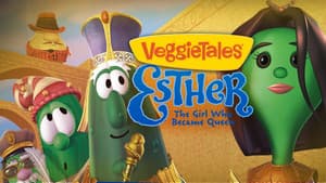 VeggieTales: Esther, The Girl Who Became Queen — foto 1