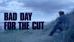 Bad Day for the Cut — foto 5