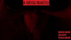 M - Fantasia Dramática — foto 1