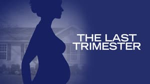 The Last Trimester — foto 1