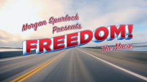 Morgan Spurlock Presents Freedom! The Movie — foto 1