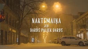 Naktsmaiņa jeb darbs paliek darbs — foto 1