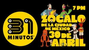 31 Minutos, desde el Zócalo de la Ciudad de México: Yo Nunca Vi Televisión — foto 1