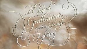 The Elegant Gentleman's Guide to Knife Fighting — foto 3