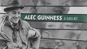 Alec Guinness: A Class Act — foto 1