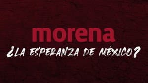 Morena ¿La esperanza de México? — foto 1