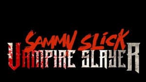 Sammy Slick: Vampire Slayer — foto 1