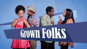 Grown Folks — foto 1