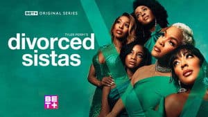 Tyler Perry's Divorced Sistas — foto 1