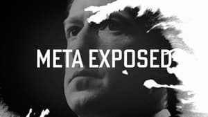 Meta Exposed:  Secrets From Inside The Tech Giant — foto 1