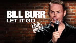 Bill Burr: Let It Go — foto 1