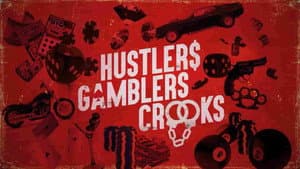 Hustlers Gamblers Crooks — foto 3