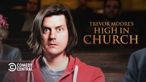 Trevor Moore: High In Church — foto 4