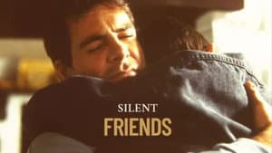 Silent Friends — foto 2