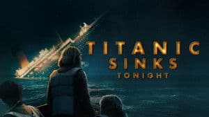 Titanic Sinks Tonight — foto 3