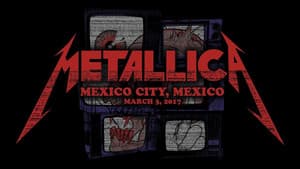 Metallica: Live in Mexico City, Mexico - March 3, 2017 — foto 1